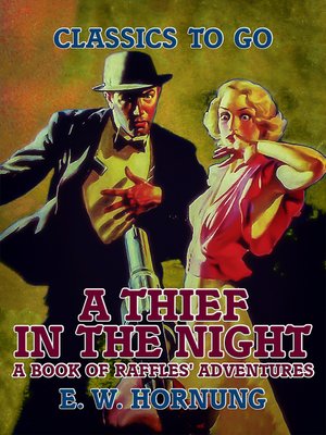 cover image of A Thief in the Night a Book of Raffles' Adventures
